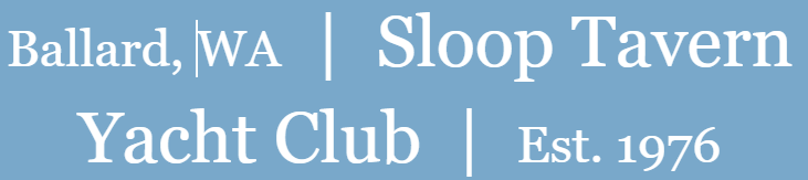 Ballard, WA Sloop Tavern Yacht Club Est. 1976